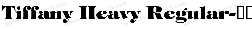 Tiffany Heavy Regular字体转换